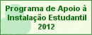 Edital do Programa de Apoio à Instalação Estudantil 2012